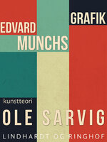 Edvard Munchs grafik - Ole Sarvig