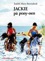 Jackie på pony-øen - Judith Mary Berrisford