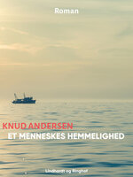Et menneskes hemmelighed - Knud Andersen