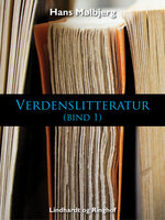 Verdenslitteratur (bind 1) - Hans Mølbjerg