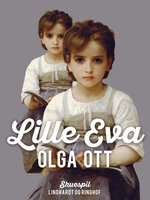 Lille Eva - Olga Ott