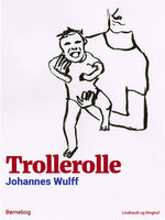 Trollerolle - Johannes Wulff