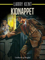 Kidnappet - Larry Kent
