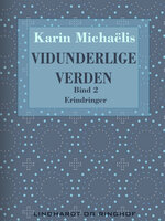 Vidunderlige verden (bd. 2) - Karin Michaëlis