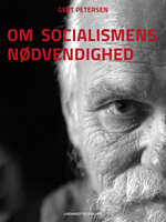 Om socialismens nødvendighed - Gert Petersen