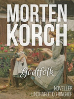 Godtfolk (1920) - Morten Korch