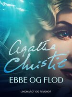 Ebbe og flod - Agatha Christie