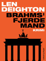 Brahms fjerde mand - Len Deighton