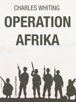 Operation Afrika - Charles Whiting