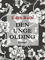 Den unge olding - Edith Rode