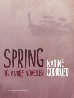 Spring og andre noveller - Nadine Gordimer