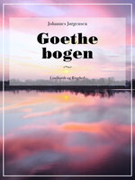 Goethe bogen - Johannes Jørgensen