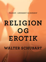 Religion og erotik - Walter Schubart