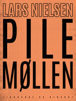 Pilemøllen - Lars Nielsen