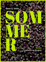 Sommer - Benn Q. Holm