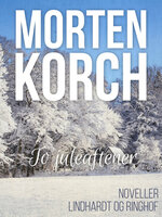 To juleaftener - Morten Korch