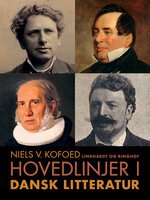 Hovedlinjer i dansk litteratur - Niels V. Kofoed