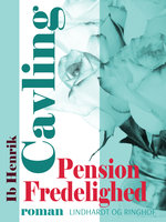 Pension Fredelighed - Ib Henrik Cavling