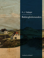 Bakkegårdsmanden - A.J. Gejlager
