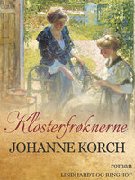 Klosterfrøknerne - Johanne Korch