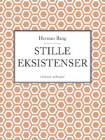 Stille eksistenser - Herman Bang