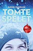 Tomtespelet (HELA BOKEN) - Arne Norlin