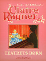 Teatrets børn - Claire Rayner