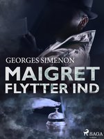 Maigret flytter ind - Georges Simenon