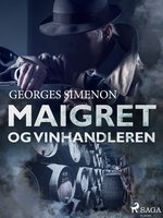 Maigret og vinhandleren - Georges Simenon