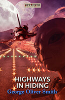Highways in Hiding - George O. Smith