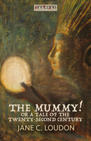 The Mummy - Jane C. Loudon