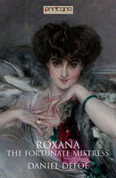 Roxana - The Fortunate Mistress - Daniel Defoe