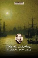 A Tale of Two Cities - Charles Dickens