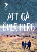 Att gå över berg - Fredrik Westerlund