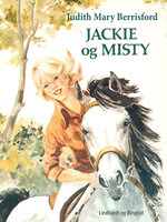 Jackie og Misty - Judith Mary Berrisford