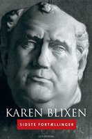 Sidste fortællinger: 1. udgave med moderne retskrivning - Karen Blixen