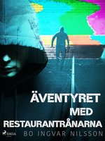 Äventyret med restaurantrånarna - Bo Ingvar Nilsson