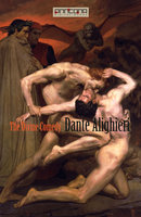 The Divine Comedy - Unabriged - Dante Alighieri