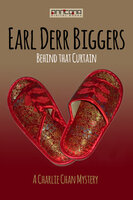 Behind That Curtain - Earl Derr Biggers