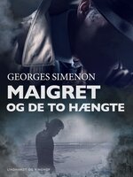 Maigret og de to hængte - Georges Simenon