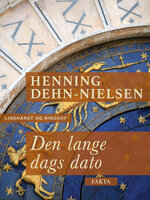 Den lange dags dato - Henning Dehn-Nielsen
