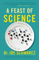 A Feast of Science - Dr. Joe Schwarcz