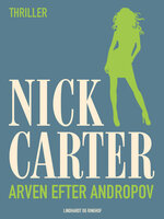 Arven efter Andropov - Nick Carter