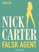 Falsk agent - Nick Carter