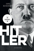 Hitler: En biografi - Ian Kershaw