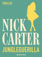 Jungleguerilla - Nick Carter