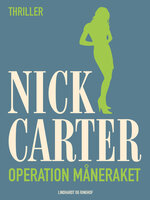 Operation måneraket - Nick Carter