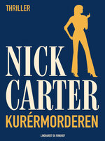 Kurérmorderen - Nick Carter