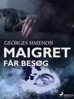 Maigret får besøg - Georges Simenon