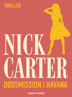Dødsmission i Havana - Nick Carter